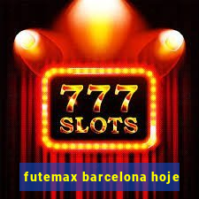 futemax barcelona hoje